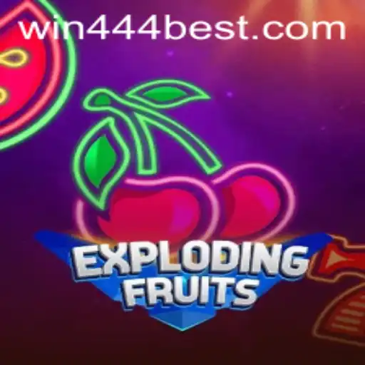 ExplodingFruits: Como Jogar e Vencer com Win444