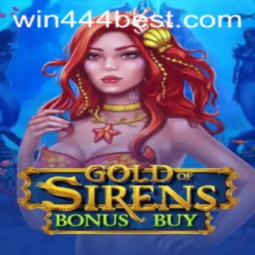 Explorando o Fascinante Mundo de GoldofSirensBonusBuy e a Emoção do Win444